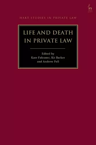 Life and Death in Private Law cover