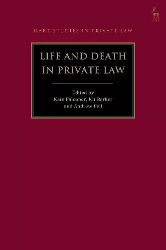 Life and Death in Private Law cover