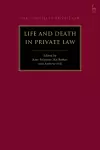 Life and Death in Private Law cover