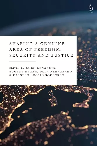 Shaping a Genuine Area of Freedom, Security and Justice cover