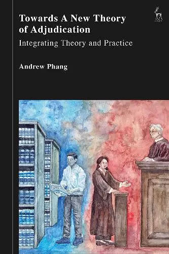 Towards a New Theory of Adjudication cover