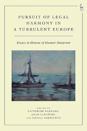 Pursuit of Legal Harmony in a Turbulent Europe cover