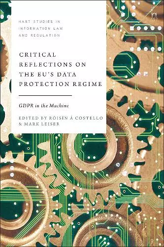 Critical Reflections on the EU’s Data Protection Regime cover