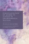 Europeanisation of Access to Justice in Environmental Matters cover