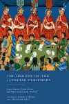 The Heroes of the Judicial Periphery cover