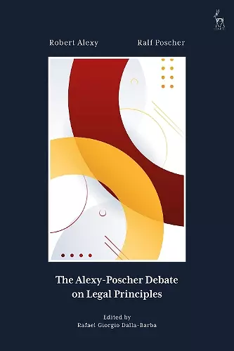 The Alexy-Poscher Debate on Legal Principles cover