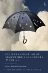 The Marketisation of Framework Agreements in the UK cover