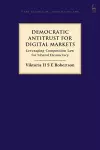 Democratic Antitrust for Digital Markets cover