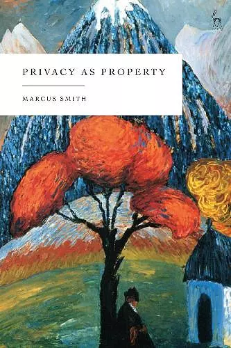 Privacy as Property cover