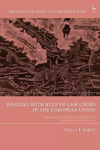 Dealing with Rule of Law Crises in the European Union cover