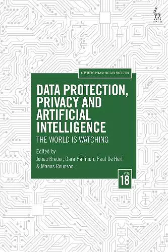 Data Protection, Privacy and Artificial Intelligence, Volume 18 cover