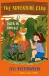 The Adventure Club: Tiger in Trouble cover