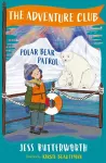 The Adventure Club: Polar Bear Patrol cover