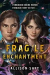 A Fragile Enchantment cover