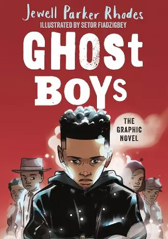 Ghost Boys Graphic Novel cover