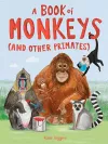 A Book of Monkeys (and other Primates) cover