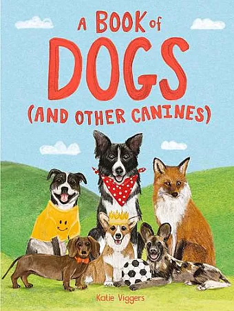 A Book of Dogs (and other canines) cover