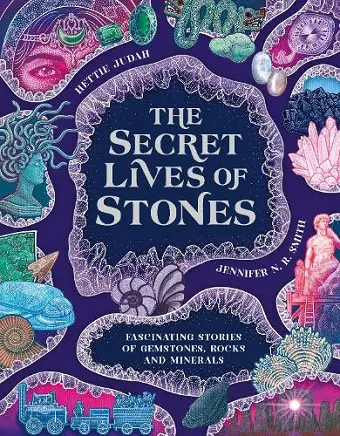 The Secret Lives of Stones cover