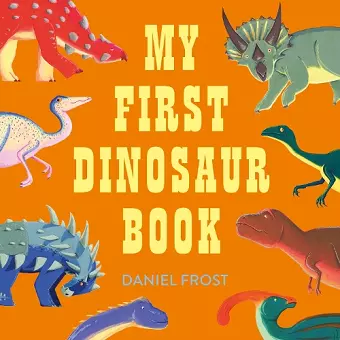 My First Dinosaur Book cover