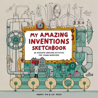 My Amazing Inventions Sketchbook cover