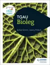 CBAC TGAU Bioleg (WJEC GCSE Biology Welsh-language edition) cover