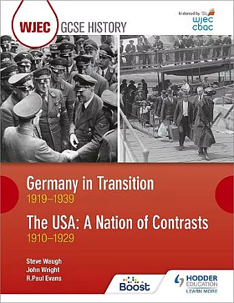 WJEC GCSE History: Germany in Transition, 1919–1939 and the USA: A Nation of Contrasts, 1910–1929 cover