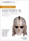 My Revision Notes: OCR GCSE (9-1) History B: Schools History Project cover