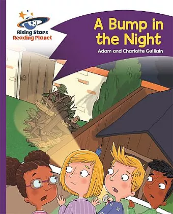 Reading Planet - A Bump in the Night - Purple: Comet Street Kids cover