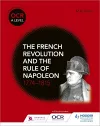 OCR A Level History: The French Revolution and the rule of Napoleon 1774-1815 cover