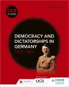 OCR A Level History: Democracy and Dictatorships in Germany 1919–63 cover