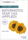 My Revision Notes: OCR B (MEI) A Level Mathematics Year 1/AS (Applied) cover