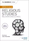 My Revision Notes OCR A Level Religious Studies: Religion and Ethics cover