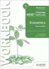 Cambridge IGCSE and O Level Economics Workbook 2nd edition cover