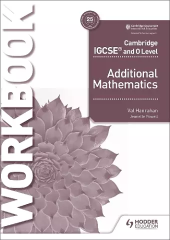 Cambridge IGCSE and O Level Additional Mathematics Workbook cover