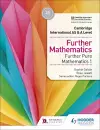 Cambridge International AS & A Level Further Mathematics Further Pure Mathematics 1 cover
