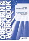 Cambridge International AS & A Level Mathematics Mechanics Question & Workbook cover