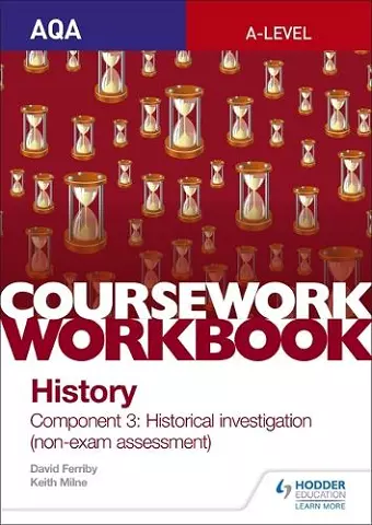 AQA A-level History Coursework Workbook: Component 3 Historical investigation (non-exam assessment) cover