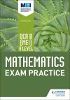 OCR B [MEI] A Level Mathematics Exam Practice cover