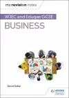 My Revision Notes: WJEC and Eduqas GCSE Business cover