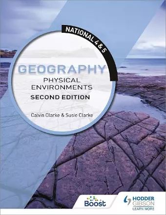 National 4 & 5 Geography: Physical Environments, Second Edition cover