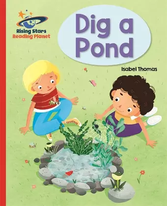 Reading Planet - Dig a Pond - Red A: Galaxy cover