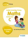 Hodder Cambridge Primary Maths Activity Book C Foundation Stage cover