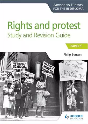 Access to History for the IB Diploma Rights and protest Study and Revision Guide cover