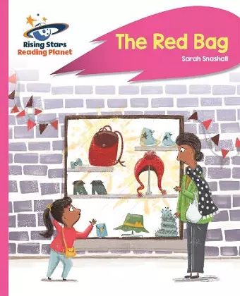 Reading Planet - The Red Bag - Pink B: Rocket Phonics cover