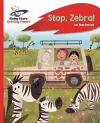 Reading Planet - Stop, Zebra! - Red A: Rocket Phonics cover