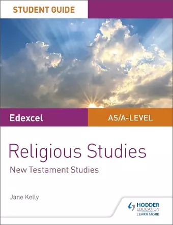 Pearson Edexcel Religious Studies A level/AS Student Guide: New Testament Studies cover