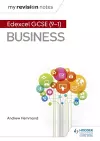 My Revision Notes: Pearson Edexcel GCSE (9-1) Business cover