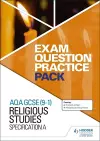 AQA GCSE (9-1) Religious Studies A: Exam Question Practice Pack cover