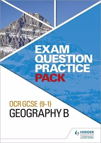 OCR GCSE (9–1) Geography B Exam Question Practice Pack cover