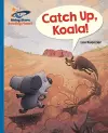 Reading Planet - Catch Up, Koala! - Blue: Galaxy cover